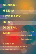 Global Media Literacy in a Digital Age