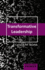 Transformative Leadership Primer (Peter Lang Primer)