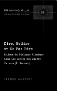Dire, Redire Et Ne Pas Dire