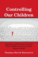 Controlling Our Children