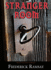 Stranger Room (an Ike Schwartz Mystery)