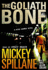 The Goliath Bone (a Mike Hammer Novel)