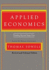 Applied Economics, Second Edition: Thinking Beyond Stage One: Revised and Enlarged