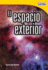 Teacher Created Materials-Time for Kids Informational Text: El Espacio Exterior (Outer Space)-Grade 2-Guided Reading Level L