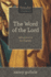 The Word of the Lord: Seeing Jesus in the Prophets (a 10-Week Bible Study) (Volume 5)