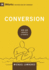 Conversion: How God Creates a People