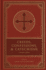 Creeds, Confessions, and Catechisms: A Reader's Edition