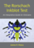 The Rorschach Inkblot Test: an Interpretive Guide for Clinicians
