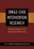 Single-Case Intervention Research: Methodological and Statistical Advances (School Psychology Book) (Division 16: Applying Psychology in the Schools)