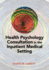 Health Psychology Consultation in the Inpatient Medical Setting