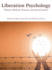 Liberation Psychology: Theory, Method, Practice, and Social Justice (Cultural, Racial, and Ethnic Psychology)
