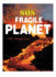 Fragile Planet (Planet Sos)