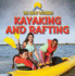 Kayaking and Rafting (the Great Outdoors)