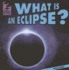 What is an Eclipse?