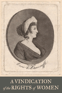 A Vindication of the Rights of Woman
