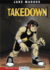 Takedown (Impact Books: Jake Maddox Sports Stories)