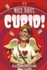 Nice Shot, Cupid!