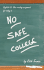 No Safe College