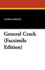 General Crack (Facsimile Edition)