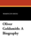 Oliver Goldsmith: a Biography