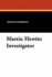 Martin Hewitt: Investigator (Dodo Press)