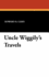Uncle Wiggily's Travels By Howard R. Garis, Fiction, Fantasy & Magic, Animals