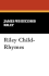 Child-Rhymes (Granger Index Reprint Series)