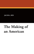 The Making of an American