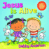 Jesus is Alive