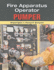 Fire Apparatus Operator: Pumper
