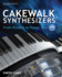 Cakewalk Synthesizers: From Presets to Power User