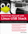 Bootstrap Yourself With Linux-Usb Stack: Design, Develop, Debug, and Validate Embedded Usb Systems