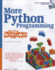 More Python Programming for the Absolute Beginner