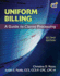 Uniform Billing: a Guide to Claims Processing