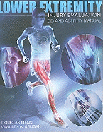 Lower Extremity Injury Evaluation Cdrom and Activity Manual