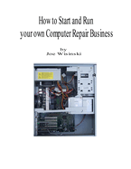 How to Start and Run Your Own Computer Repair Business