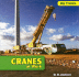 Cranes at Work (Big Trucks)