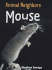 Mouse (Animal Neighbors)