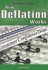 How Deflation Works (Real World Economics)