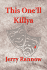 This One'll Killya