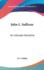 John L. Sullivan: an Intimate Narrative