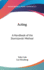 Acting: a Handbook of the Stanislavski Method