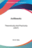 Arithmetic: Theoretically And Practically (1827)