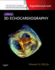 Atlas of 3d Echocardiography: Expert Consult-Online and Print