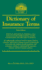 Dictionary of Insurance Terms (Barron's Business Guides)