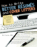 How to Write Better R? Sum? S and Cover Letters