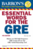 Essential Words for the Gre (Barron's Test Prep)