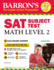 Sat Subject Test: Math Level 2 With Online Tests (Barrons Test Prep): With Bonus Online Tests