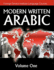 Modern Written Arabic: Volume One