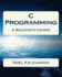 C Programming-a Beginner's Course